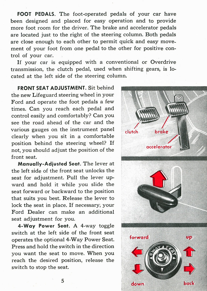 Foot Pedals   Front Seat Adjustment   Manually-Adjusted Seat   4-Way Power Seat